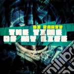 Dj Party: The Time Of My Life / Various cd