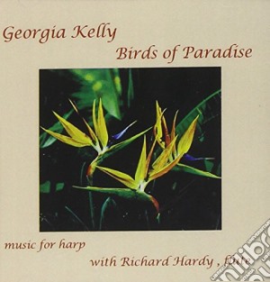 Georgia Kelly - Birds Of Paradise cd musicale di Georgia Kelly