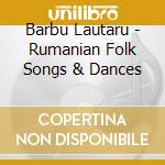 Barbu Lautaru - Rumanian Folk Songs & Dances cd