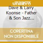 Dave & Larry Koonse - Father & Son Jazz Guitars cd