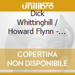Dick Whittinghill / Howard Flynn - Romance Of Helen Trump cd musicale di Dick / Flynn,Howard Whittinghill