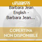 Barbara Jean English - Barbara Jean English