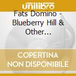Fats Domino - Blueberry Hill & Other Favorites cd