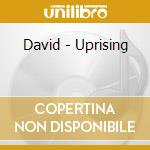 David - Uprising cd