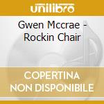 Gwen Mccrae - Rockin Chair cd