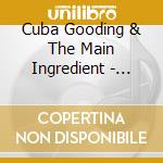 Cuba Gooding & The Main Ingredient - Spinning Around (I Must Be Falling In Love) cd musicale di Cuba / Main Ingredient Good