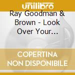 Ray Goodman & Brown - Look Over Your Shoulder cd