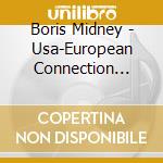 Boris Midney - Usa-European Connection (Expanded Edition) cd musicale di Boris Midney