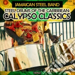 Jamaican Steel Band - Steel Drums Of The Caribbean: Calypso Classics cd