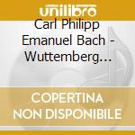 Carl Philipp Emanuel Bach - Wuttemberg Sonata 1 A Min cd musicale di C.P.E. Bach