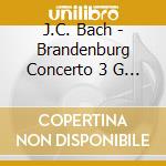 J.C. Bach - Brandenburg Concerto 3 G Maj cd