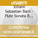 Johann Sebastian Bach - Flute Sonata B Minor cd