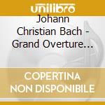 Johann Christian Bach - Grand Overture B-Flat Major cd
