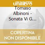 Tomaso Albinoni - Sonata Vi G Minor From Sinfonie Concerti 5 cd