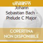 Johann Sebastian Bach - Prelude C Major cd