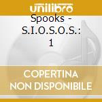 Spooks - S.I.O.S.O.S.: 1 cd
