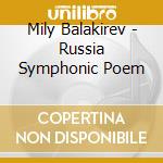 Mily Balakirev - Russia Symphonic Poem cd