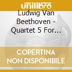 Ludwig Van Beethoven - Quartet 5 For Strings In A Major cd