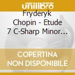 Fryderyk Chopin - Etude 7 C-Sharp Minor Op 25 / Cello cd
