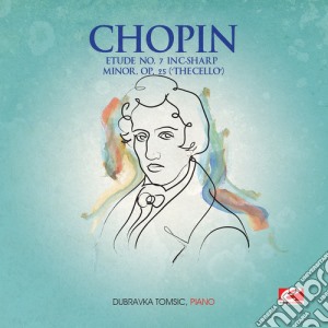 Fryderyk Chopin - Etude 7 C-Sharp Minor Op 25 / Cello cd musicale di Fryderyk Chopin