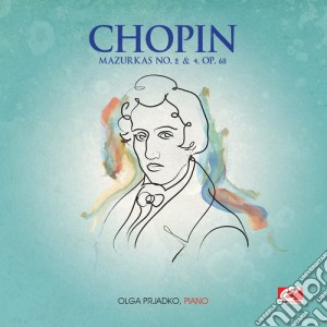 Fryderyk Chopin - Mazurkas 2 & 4 Op 68 cd musicale di Fryderyk Chopin