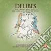 Leo Delibes - Coppelia / Feast Of Clock & Waltz Of Hours cd