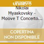 Nikolai Myaskovsky - Moove T Concerto For Clarinet & String cd