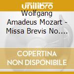 Wolfgang Amadeus Mozart - Missa Brevis No. 4 In D Major K. 194 cd