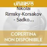 Nikolai Rimsky-Korsakov - Sadko Symphonic Poem Violin & Piano 5 cd