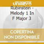 Rubinstein - Melody 1 In F Major 3 cd