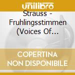 Strauss - Fruhlingsstimmen (Voices Of Spring) Op. 410 cd