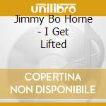 Jimmy Bo Horne - I Get Lifted cd