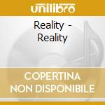 Reality - Reality cd