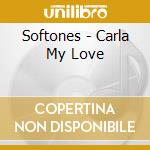 Softones - Carla My Love cd