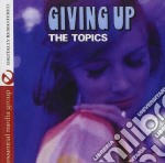 Topics - Giving Up