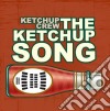 Ketchup Crew - The Ketchup Song cd