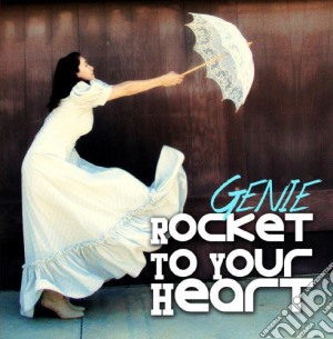 Genie - Rocket To Your Heart cd musicale di Genie