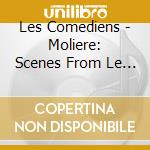 Les Comediens - Moliere: Scenes From Le Tartuffe (Imposter) cd