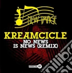 Kreamcicle - No News Is News cd