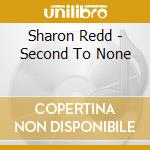 Sharon Redd - Second To None cd musicale di Sharon Redd