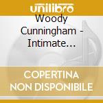 Woody Cunningham - Intimate Connection cd
