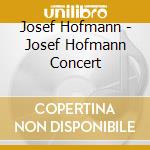 Josef Hofmann - Josef Hofmann Concert