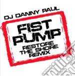 Dj Danny Paul - Fist Pump cd