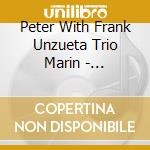 Peter With Frank Unzueta Trio Marin - Overnight Success cd musicale di Peter With Frank Unzueta Trio Marin