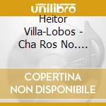 Heitor Villa-Lobos - Cha Ros No. 1 For Guitar W161 cd