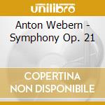 Anton Webern - Symphony Op. 21 cd