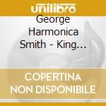George Harmonica Smith - King Of Harmonica
