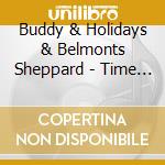 Buddy & Holidays & Belmonts Sheppard - Time To Dream (Brahms'S Lullaby) / That Background cd