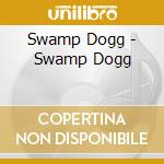 Swamp Dogg - Swamp Dogg cd