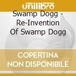 Swamp Dogg - Re-Invention Of Swamp Dogg cd